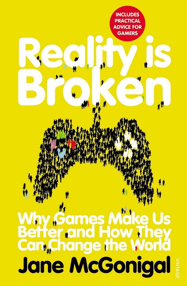 "Reality is Broken" by Jane McGonigal